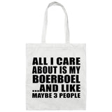All I Care About Is My Boerboel - Tote Bag White