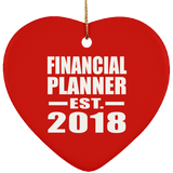 Financial Planner Established EST. 2018 - Heart Ornament