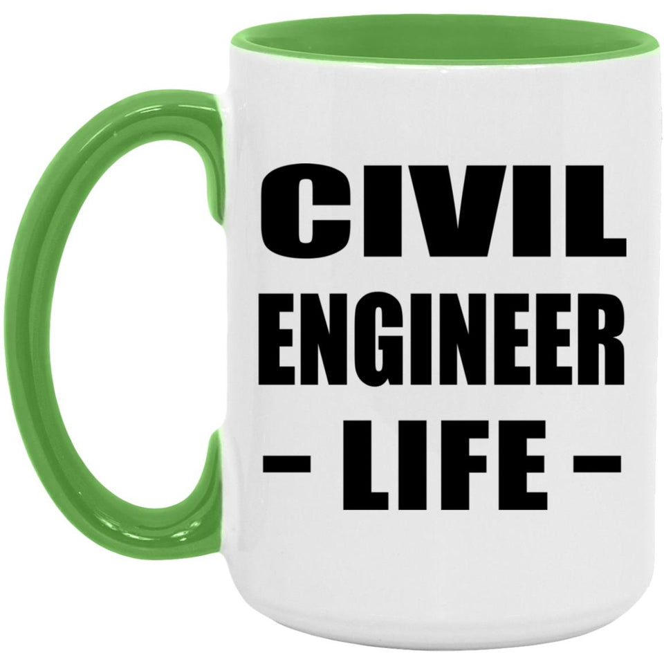 Civil Engineer Life - 15oz Accent Mug Green