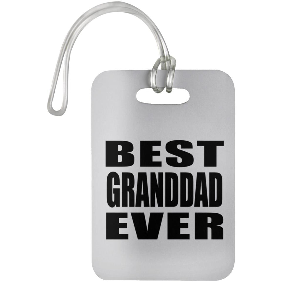 Best Granddad Ever - Luggage Bag Tag