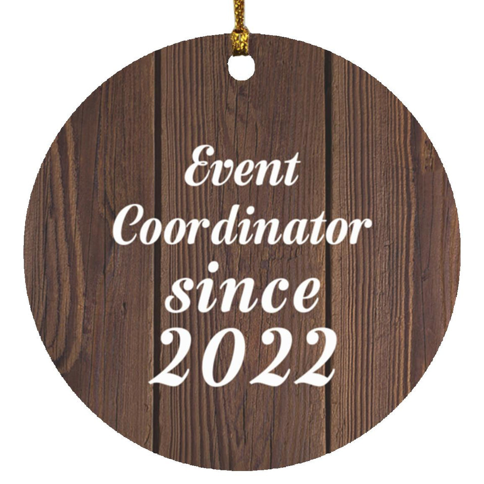 Event Coordinator Since 2022 - Circle Ornament D