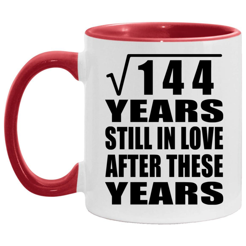 12th Anniversary Square Root of 144 Years Still In Love - 11oz Accent Mug Red
