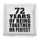 72nd Anniversary 72 Years Of Being Mr Perfect - Throw Pillow