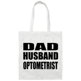 Dad Husband Optometrist - Tote Bag White