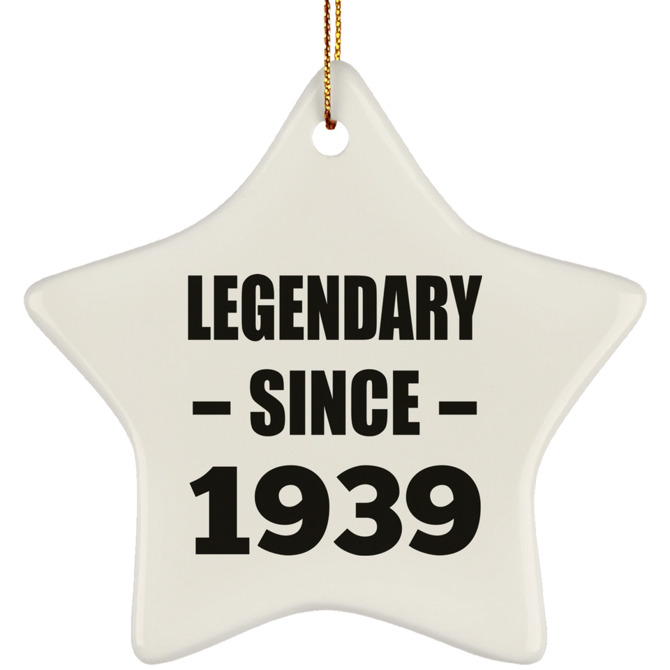 85th Birthday Legendary Since 1939 - Star Ornament
