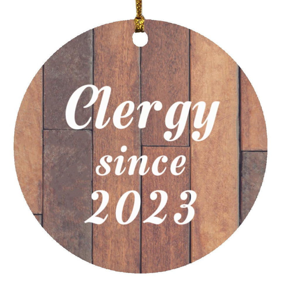 Clergy Since 2023 - Circle Ornament E