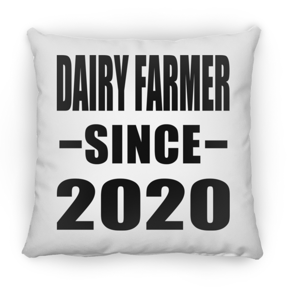 Dairy Farmer Since 2020 - Throw Pillow