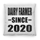 Dairy Farmer Since 2020 - Throw Pillow