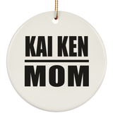 Kai Ken Mom - Circle Ornament
