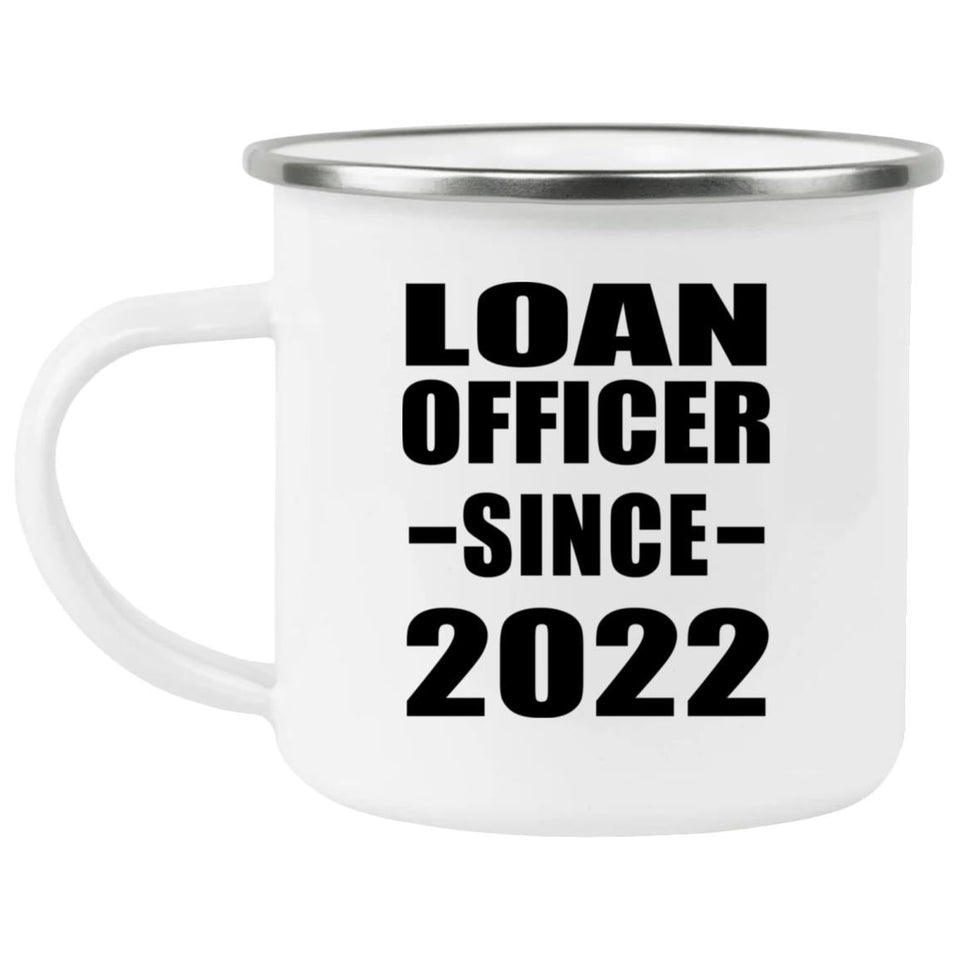 Loan Officer Since 2022 - 12oz Camping Mug