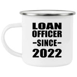 Loan Officer Since 2022 - 12oz Camping Mug