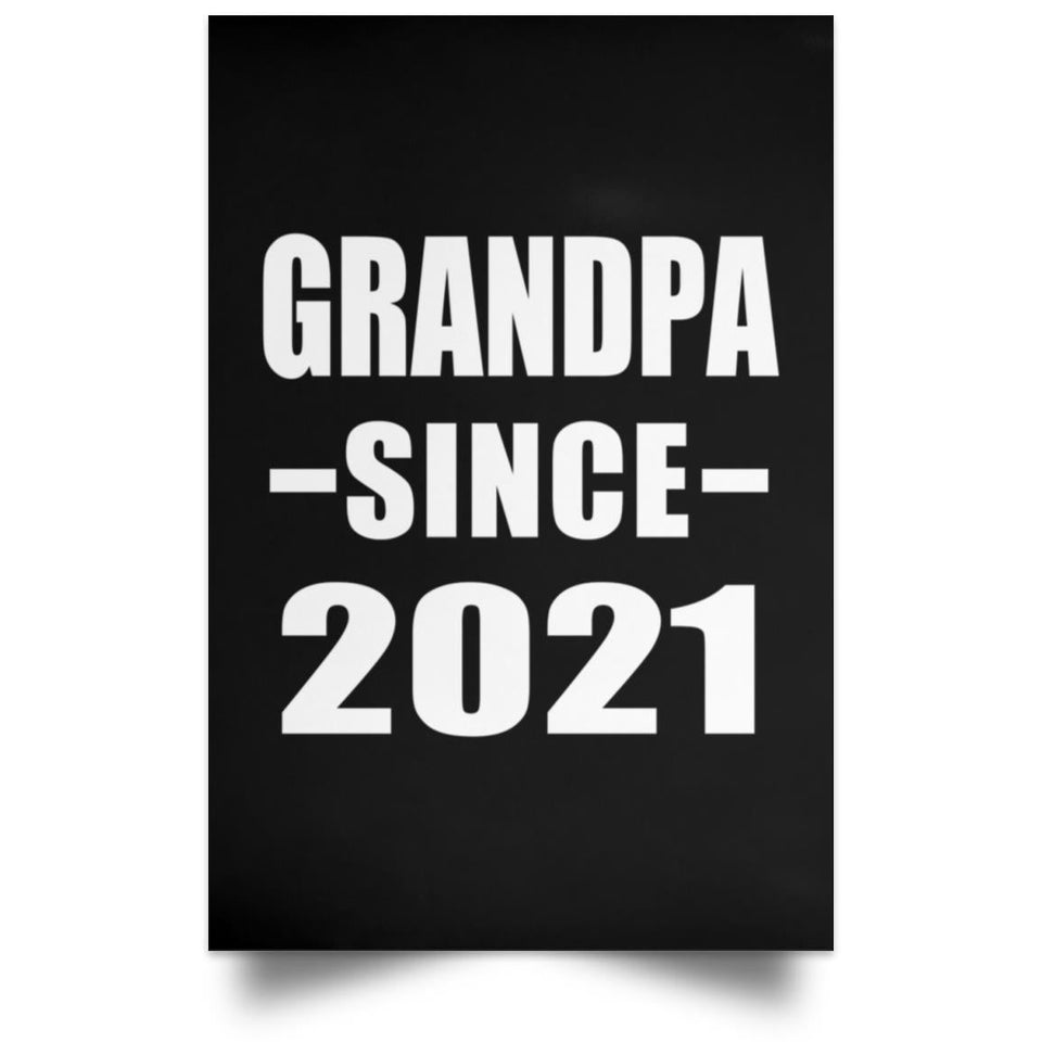 Grandpa Since 2021 - Poster Portrait