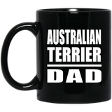 Australian Terrier Dad - 11oz Coffee Mug Black