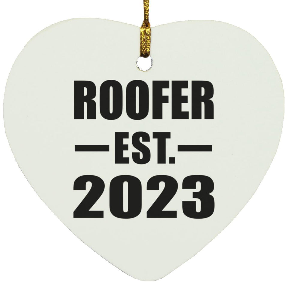 Roofer Established EST. 2023 - Heart Ornament