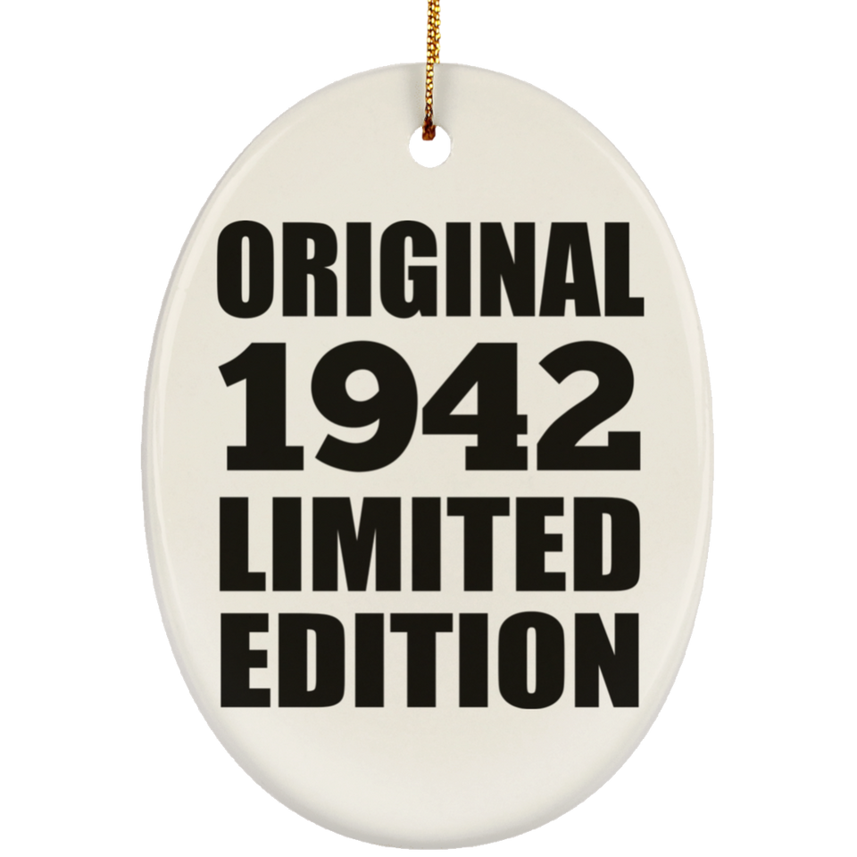 82nd Birthday Original 1942 Limited Edition - Oval Ornament