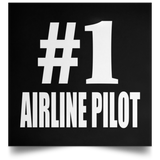 Number One #1 Airline Pilot - Poster Square