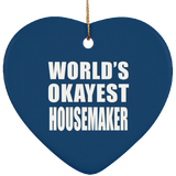 World's Okayest Housemaker - Heart Ornament