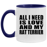All I Need Is Love And My Rat Terrier - 11oz Accent Mug Purple