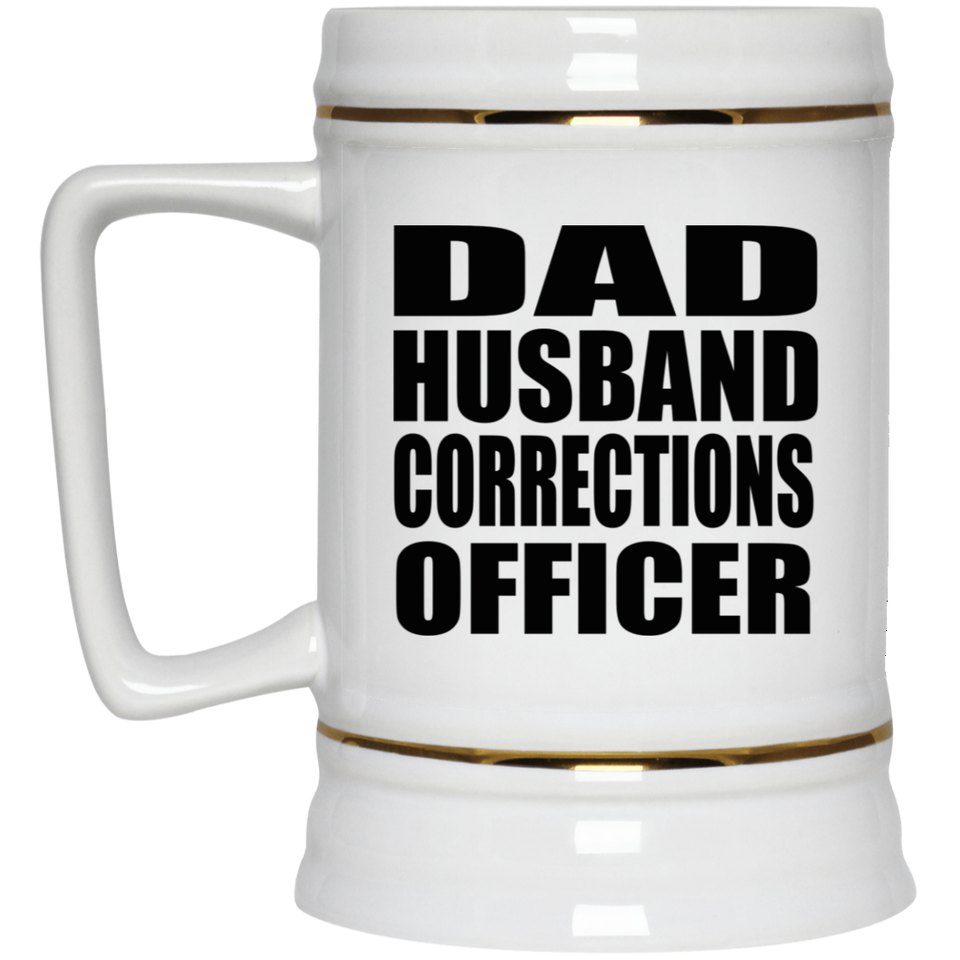 Dad Husband Corrections Officer - Beer Stein