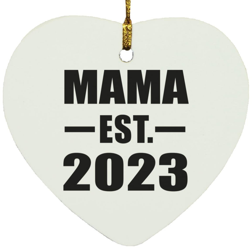 Mama Established EST. 2023 - Heart Ornament