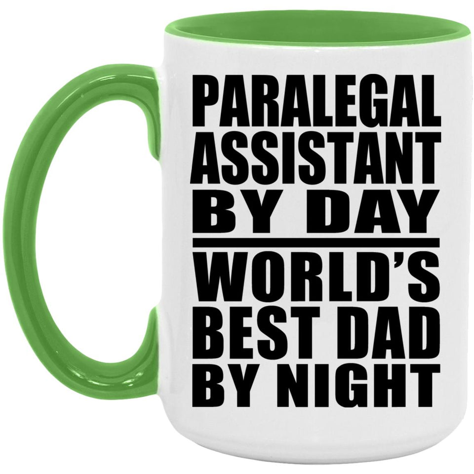 Paralegal Assistant By Day World's Best Dad By Night - 15oz Accent Mug Green
