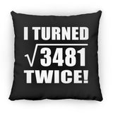 118th Birthday I Turned Square Root of 3481 Twice - Throw Pillow Black
