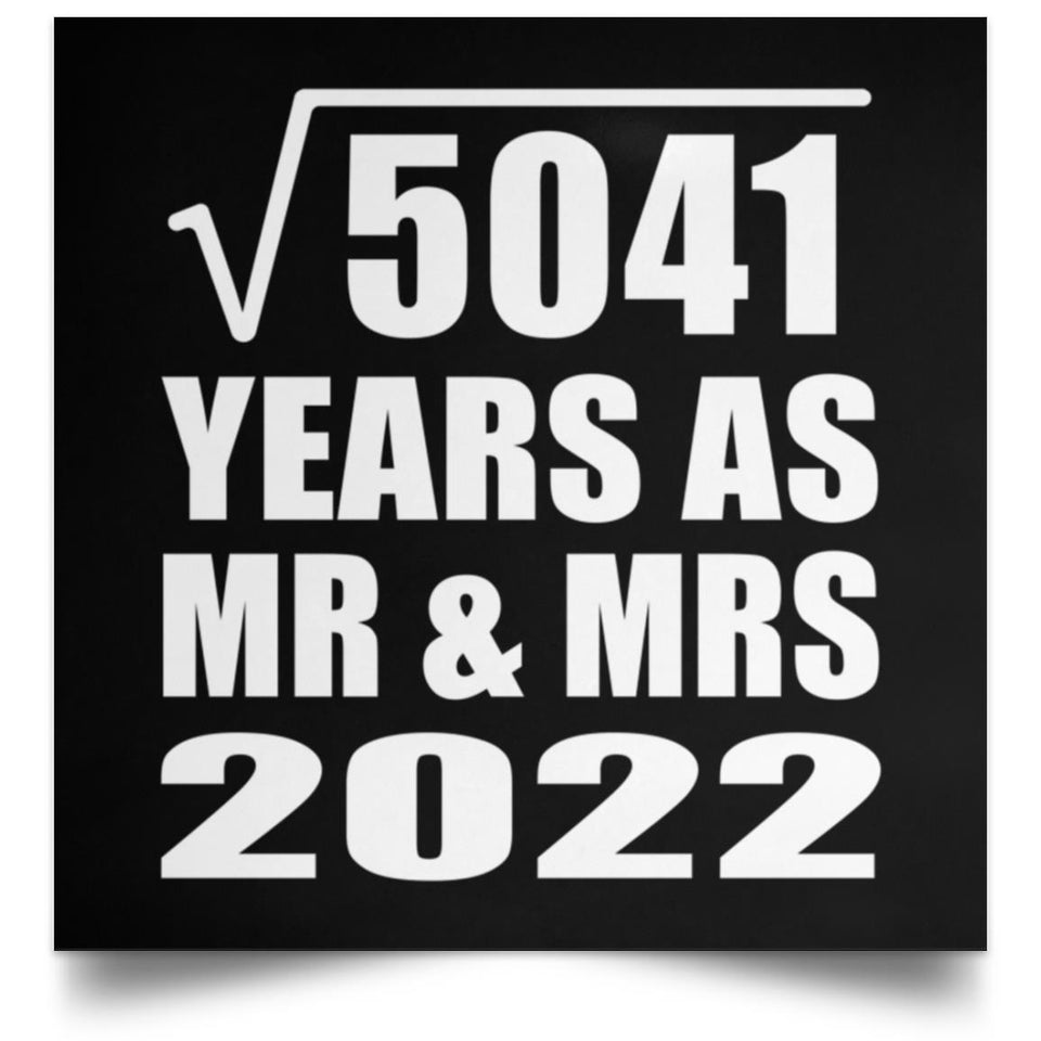 71st Anniversary Square Root of 5041 Years As Mr & Mrs 2022 - Poster Square
