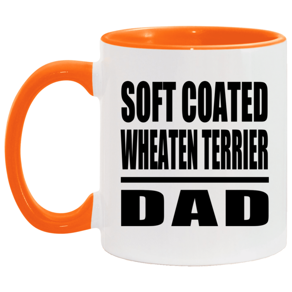 Soft Coated Wheaten Terrier Dad - 11oz Accent Mug Orange
