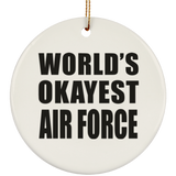 World's Okayest Air Force - Circle Ornament