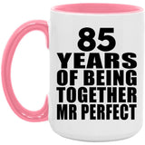 85th Anniversary 85 Years Of Being Mr Perfect - 15oz Accent Mug Pink