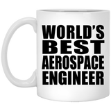 World's Best Aerospace Engineer - 11 Oz Coffee Mug
