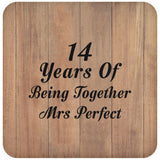 14th Anniversary 14 Years Of Being Mrs Perfect - Drink Coaster C