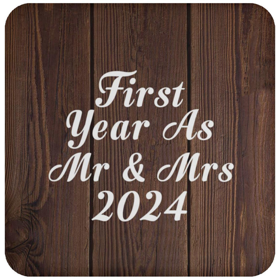 First Year As Mr & Mrs 2024 - Drink Coaster D