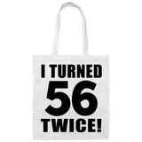 112th Birthday I Turned 56 Twice - Tote Bag White