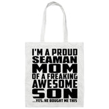 Proud Seaman Mom Of Awesome Son - Tote Bag White