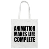 Animation Makes Life Complete - Tote Bag White