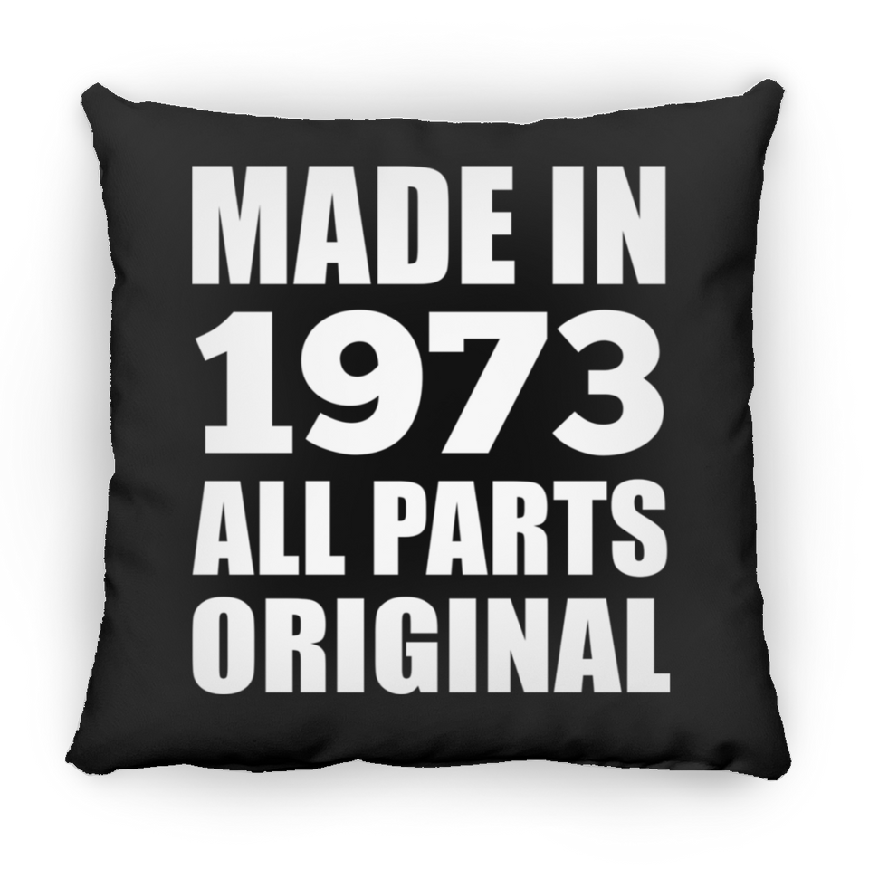 51st Birthday Made in 1973 All Parts Original - Throw Pillow Black