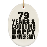 Happy 79th Anniversary 79 Years & Counting - Oval Ornament