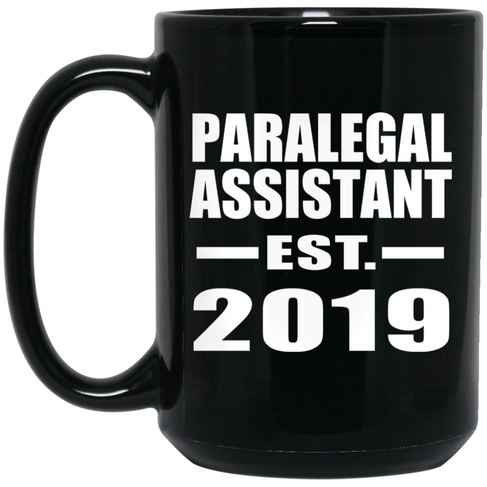 Paralegal Assistant Established EST. 2019 - 15oz Coffee Mug Black