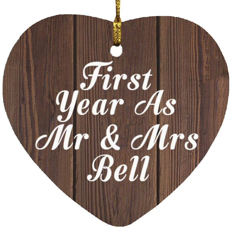 First Year As Mr & Mrs Bell - Heart Ornament D