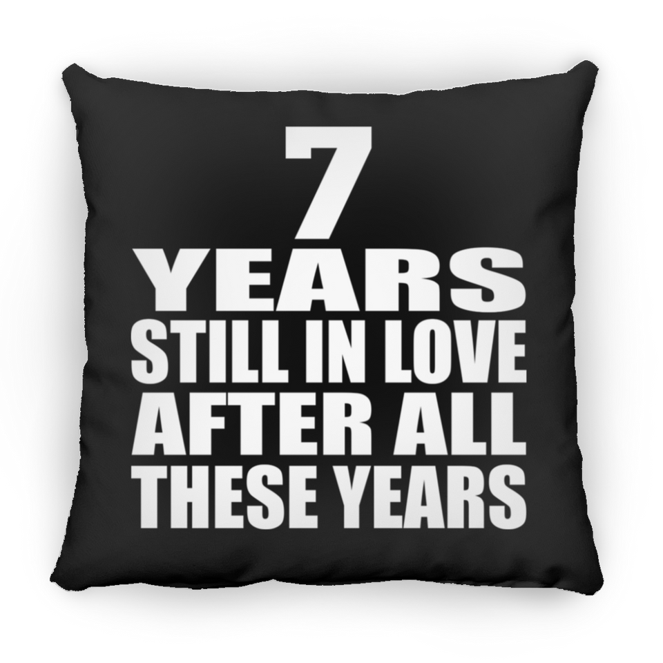 7th Anniversary 7 Years Still In Love After These Years - Throw Pillow Black