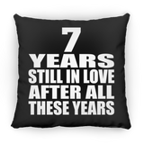7th Anniversary 7 Years Still In Love After These Years - Throw Pillow Black