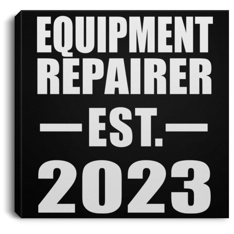 Equipment Repairer Established EST. 2023 - Canvas Square