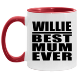 Willie Best Mum Ever - 11oz Accent Mug Red