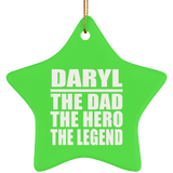 Daryl The Dad The Hero The Legend - Star Ornament