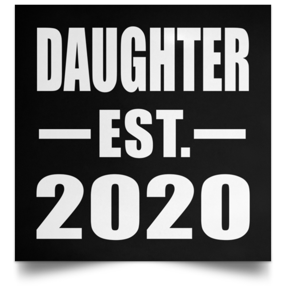 Daughter Established EST. 2020 - Poster Square