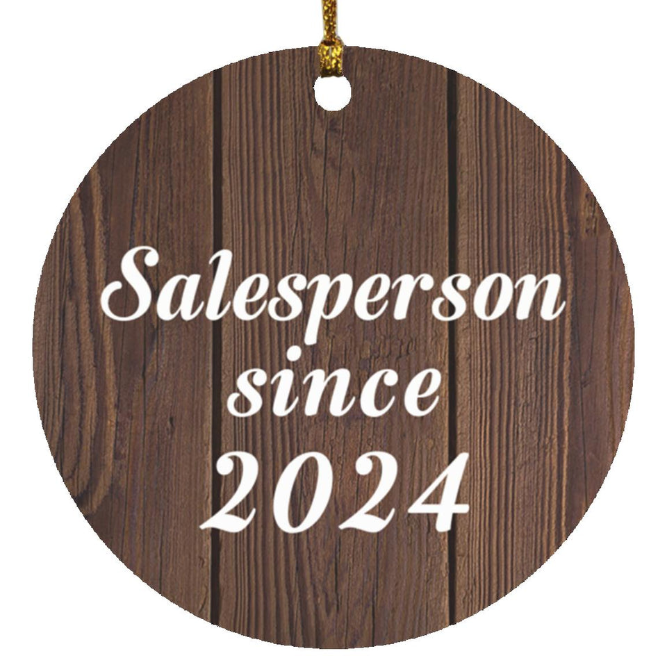 Salesperson Since 2024 - Circle Ornament D
