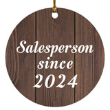Salesperson Since 2024 - Circle Ornament D