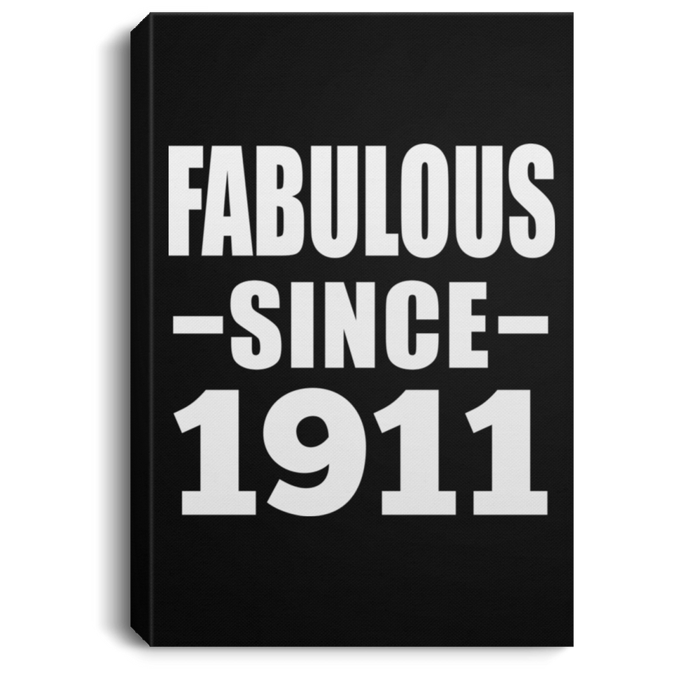 113th Birthday Fabulous Since 1911 - Canvas Portrait