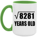 91st Birthday Square Root of 8281 Years Old - 15oz Accent Mug Green